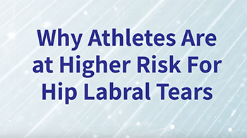 Why Athletes Are at Higher Risk For Hip Labral Tears